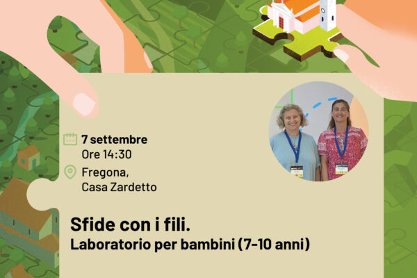 Locandina di Sfide con i fili, laboratorio creativo con Maria Luisa Spreafico e Paola Morando